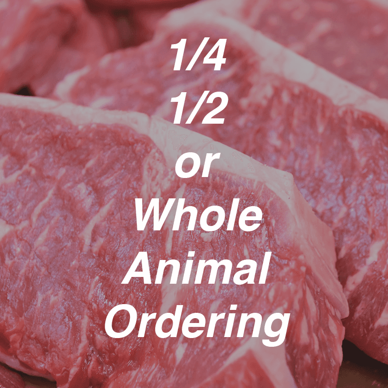 1/4, 1/2 or Whole Animal Ordering